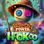 Magnificent Power HooKoo