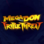 Megadon Triple Threat