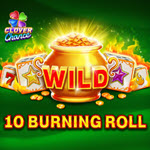 10 Burning Roll