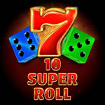 10 Super Roll
