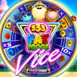 333 Fat Frogs Vice