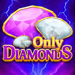 Only Diamonds