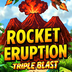 Rocket Eruption: Triple Blast