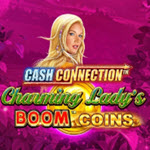 Cash Connection - Charming Lady's Boom Coins