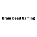 Brain Dead Gaming