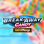 Break Away Candy Link&Merge