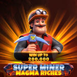 Super Miner - Magma Riches
